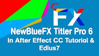 Newbluefx Titler Pro6 Ultimate In After Effect CC amp Edius Pro 7 [upl. by Timmie927]