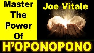 Hooponopono  How to Practice Hooponopono Meditation in 2023  Joe Vitale [upl. by Ydennek540]