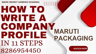 Maruti Packaging  How to Write a Company Profile in 11 Steps 8286954450 [upl. by Rosenstein]