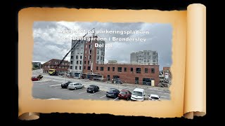 Parkeringspladsen ved Banegården i Brønderslev del 18 [upl. by Anisirhc]