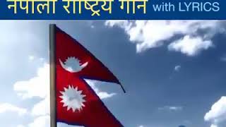 NEPALI RASTRIYA GAAN WITH LYRICS [upl. by Eddina701]