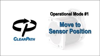 ClearPath Integrated Servo Motor Move to Sensor Position [upl. by Anhpad160]