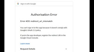 Authorization error Error 400 redirecturimismatch [upl. by Dam]
