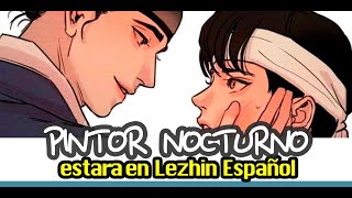 pintor nocturno en lezhin en español [upl. by Erastatus930]