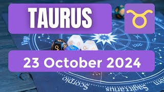 Taurus horoscope  Taurus Horoscope for Today 23 October 2024 [upl. by Ilujna489]