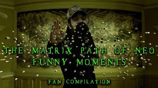 AvoidingThePuddle Funny Moments From Matrix Path of Neo [upl. by Gaves895]