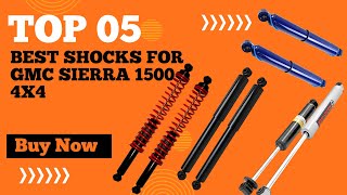 Top 5 Best Shocks for GMC Sierra 1500 4x4 in 2024  Best Shocks for GMC Sierra 1500 [upl. by Nosrettap576]