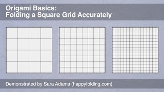 Origami Basics Folding a Square Grid Accurately [upl. by Ainevul729]