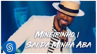 Alexandre Pires – Mineirinho  Sai Da Minha Aba Clipe Oficial [upl. by Llebana266]