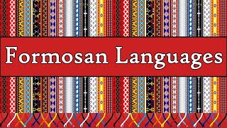 AUSTRONESIAN FORMOSAN LANGUAGES TAIWAN [upl. by Sampson]