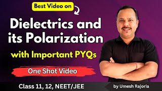 10 Dielectrics and its Polarization  12th Physics  Electric Potential amp Capacitance  cbse [upl. by Aicrag]