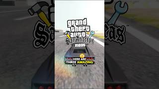 3 AMAZING MODS FOR GTA SAN ANDREAS gta gtasanandreas [upl. by Ekaj]