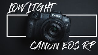 Canon EOS RP  LOW LIGHT TEST  HIGHT ISO [upl. by Gypsy681]