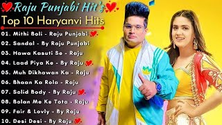 Raju Punjabi New Songs  New Haryanvi Song Jukebox 2024  Raju Punjabi Best Haryanvi Songs Jukebox [upl. by Lemyt777]