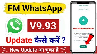 FM WhatsApp Update Kaise Kare 2023  FM WhatsApp V993 Update  FM WhatsApp Update 2023 New Version [upl. by Grosvenor]