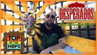 Desperados Review  Top Of The Hops [upl. by Igic]