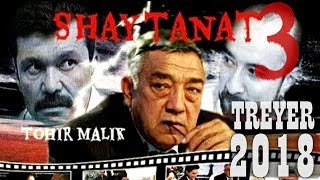 19872018 ШАЙТАНАТНИНГ ЯНГИ ФАСЛИТРЕЙЛЕР ТОХИР МАЛИК [upl. by Gustavo]