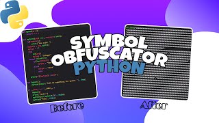 Symbol Obfuscator Python Edition  Python quotObfuscatorquotCode Hider [upl. by Elcarim171]