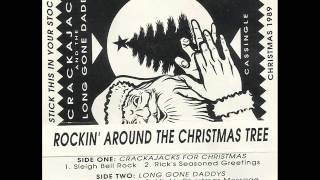 The Crackajacks  Sleigh Bell Rock Ricks Seasoned Greetings  1989 [upl. by Rein]