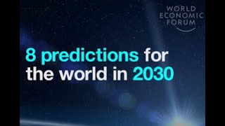 2030 Predictions by World Economic Forum [upl. by Nissensohn]