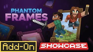 Phantom Frames AddOn  Full Showcase  Minecraft Bedrock AddOn [upl. by Kondon]