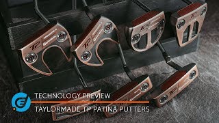 TaylorMade TP Patina Putters [upl. by Yaniv65]