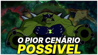 COMO É O PIOR CENÁRIO POSSÍVEL DO ENORMOSSAURO SUPREMO EM BEN 10 [upl. by Paddy]