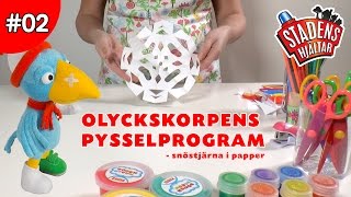 Olyckskorpens Pysselprogram EP02  Snöstjärna i papper [upl. by Anohr]