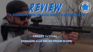 Vector Optics  Paragon 4×24 Prism Scope SCPSM04 Coupled with Frenzy 1×17×24 SCRD19II [upl. by Filmer439]