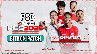 EFOOTBALL PES 2025 BITBOX PATCH 096 SUMMER SEASON PS3 PKG [upl. by Medrek]