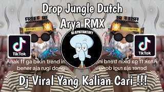 DROP JUNGLE DUTCH ARYA RMX  DJ DROP JUNGLE DUTCH TREND DANCE ELITE CEES VIRAL TIK TOK 2024 [upl. by Rydder495]