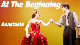 At The Beginning  Anastasia Broadway Karaoke Male Part Only [upl. by Alahsal]