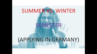 Summer vs Winter Semester applying in Germany [upl. by Liew]