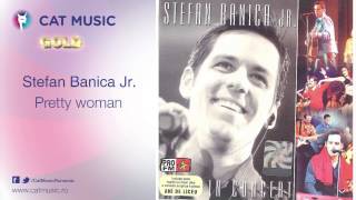 Stefan Banica Jr  Preatty woman live [upl. by Annetta]