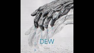 Alboe  Dew Feat Sidharth Bharadwaj [upl. by Aikem]