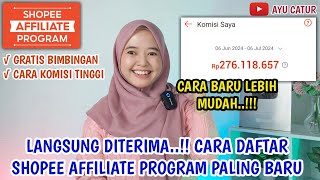 LANGSUNG DITERIMA❗️CARA DAFTAR SHOPEE AFFILIATE PROGRAM TERBARU TERMUDAH TANPA MINIMAL FOLLOWERS [upl. by Verge]