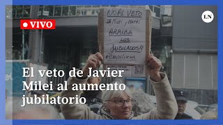 EN VIVO Sesión especial en la que se debatirá sobre el veto de Milei al aumento jubilatorio [upl. by Rabjohn184]