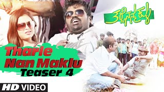 Tharle Nan Maklu  Teaser 4 [upl. by Baram]