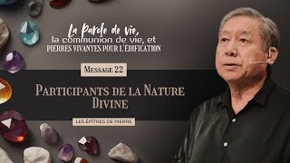 Message 22  Participants de la Nature Divine [upl. by Temple425]