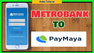 Metrobank to Paymaya How to Send Money from Metrobank to Paymaya Online [upl. by Janot144]