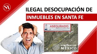 Fiscalía desocupa ilegalmente terrenos en Santa Fe  CDMX  Juicio por invasión de predio [upl. by Seuqram]