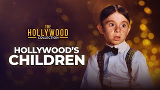 Hollywoods Children Full Documentary  The Hollywood Collection [upl. by Buseck]