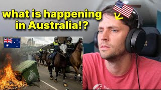 American reacts to PROTESTS IN AUSTRALIA [upl. by Ainevuol]