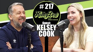 HoneyDew Podcast 217  Kelsey Cook [upl. by Okajima]