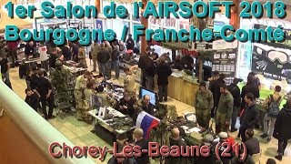 1er Salon de lAirsoft  BourgogneFrancheComté 2018  ChoreyLèsBeaune 21 [upl. by Yduj]