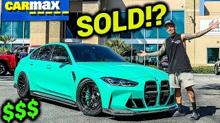 Selling My BMW G80 M3 To CARMAX CRAZY OFFER [upl. by Maier516]