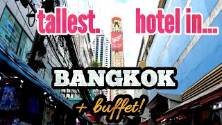 Staying at the TALLEST hotel in BANGKOK  Baiyoke sky hotel  rooftop buffet [upl. by Eskil]