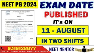 NEET PG 2024 Exam Date Finally Published officially  11 August 2024 in two Shifts [upl. by Teplica162]