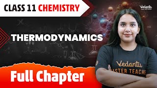 Thermodynamics Class 11 Full Chapter  Class 11 Chemistry Chapter 5  JEE 2024  Suman mam [upl. by Oisangi892]