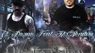 YA LO SABEN EL DURAN FT MR SHADOW [upl. by Sheri]